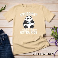 Panda Exercise I Thought You Said Extra Rice Cute Panda T-Shirt Unisex T-shirt