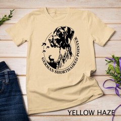 Funny Proud German Shorthaired Pointer hunting dog portrait Unisex T-shirt