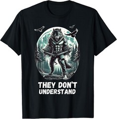 They Don’t Understand Alpha Wolf Funny Sigma Wolf Meme T-Shirt unisex T-Shirt