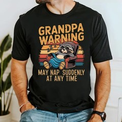 Gidan Tee Grandpa Warning May Nap Suddenly At Any Time Funny Gift