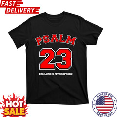 Psalm 23 The Lord My Shepherd Bible Verse Christian Jesus Faith Jersey T-Shirt