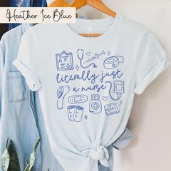 Literally Just Nurse Registered Comfort Tee RN Medical