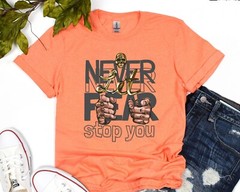 Never Let Fear Stop You T-Shirt, Street Style Graphic Tee, Motivational Urban We