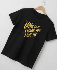 Ariana Grande Inspired Tour T-Shirt “Hate That I Made You Love Me” Lyric Tee