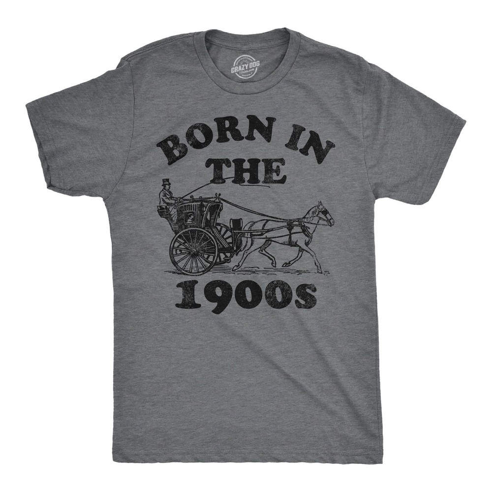 Mens Funny T Shirts Born In The 1900s Sarcastic Graphic Tee for Men