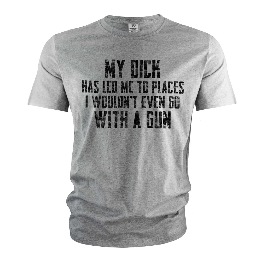Men’s Funny Dick has led to places T-shirt humorous humor gifts for him friend