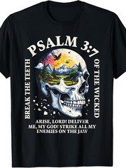 Psalm 3 7 Sunset Skull Christian Faith Religious Bible Verse T-Shirt