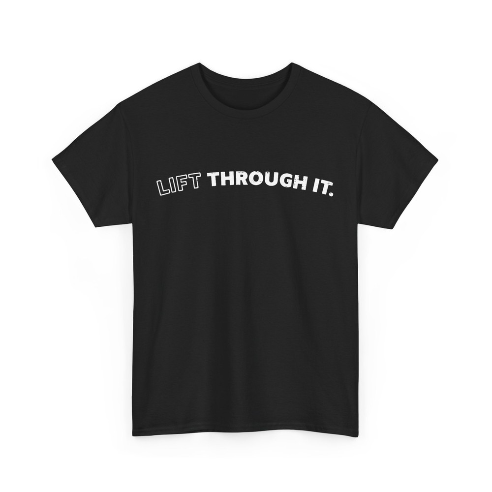 Retro Lift Through It Funny T-Shirt