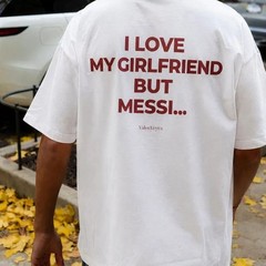 I Love My Boyfriend He Loves Messi More Shirt Funny Soccer Fan Tee