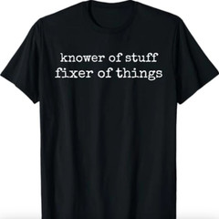 Vintage Retro Knower of Stuff Fixer of Things Funny T-Shirt Gildan 5000