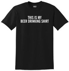 BEER DRINKING SHIRT 60/40 Value Weight Printed Tee Shirt Regular and Big Sizes