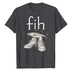 Shoes Fih Funny Misspelled Fish Meme T-Shirt Fisher Fisherman Fishing Bass Bait