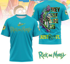 Rick And Morty They Not Like Us Just Rick It T-Shirt