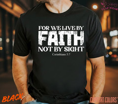 Unisex For We Live By Faith T-Shirt, Men T shirt,Women T shirt Gift ReligionTop