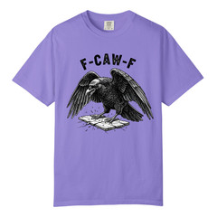 F CAW F Raven T Shirt Design, Comfort Colors T Shirt, Unisex Streetwear Tee