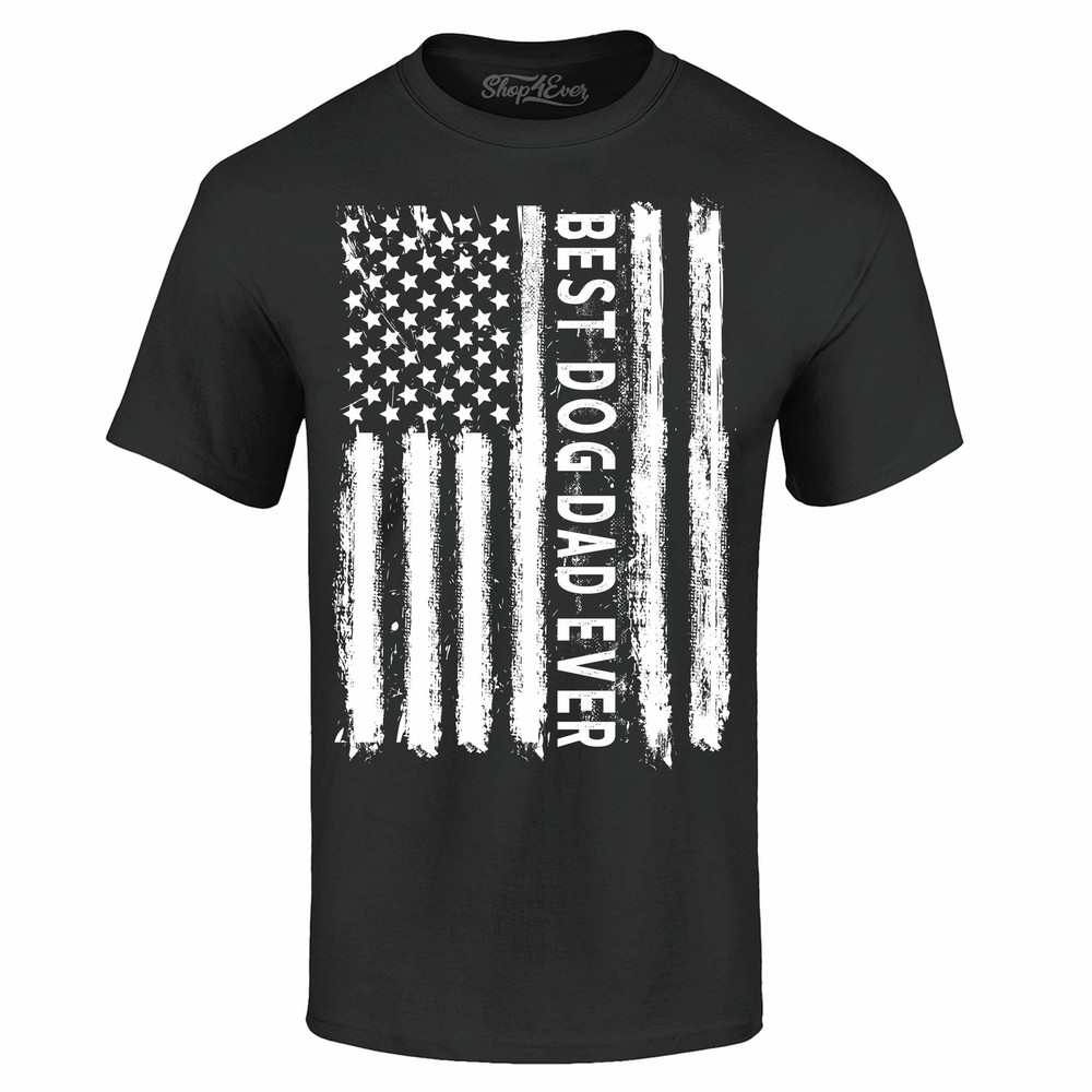 Best Dog Dad Ever USA Flag Distressed T-shirt Fur Dad Dog Lover Gift Tee Shirts