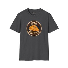 I’m Nacho Friend T-Shirt