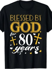 Vintage Blessed By God for 80 Years Happy 80th Birthday T-Shir S-5XL