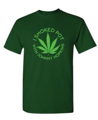 I SMOKED POT WITH JOHNNY HOPKINS – movie – Cotton Unisex T-Shirt