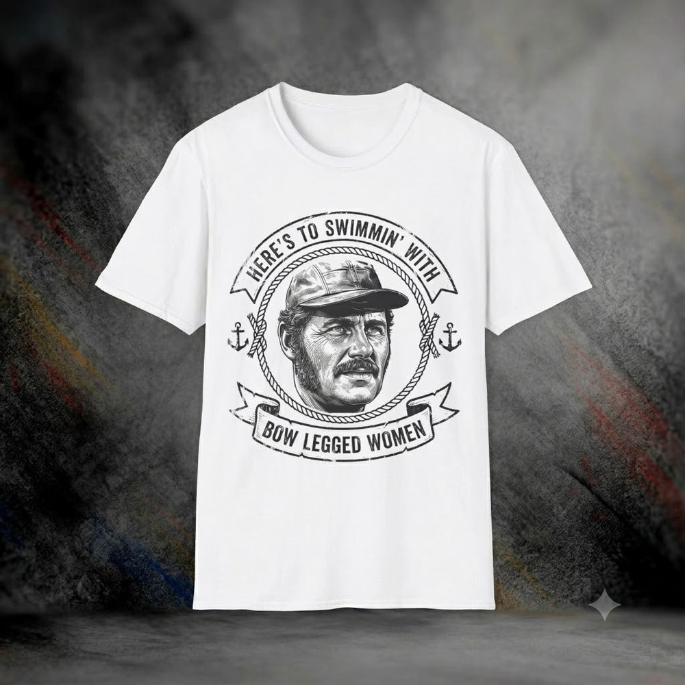 Here’s To Swimming With Bowlegged Women T Shirt Softstyle Shark Movie