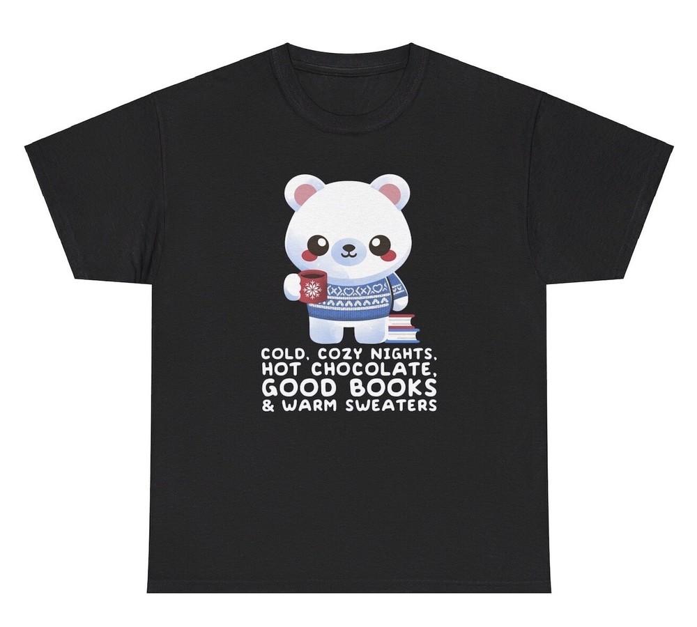 Cold Cozy Night Hot Chocolate Good Books T Shirt Funny Reader Book Lover Tee