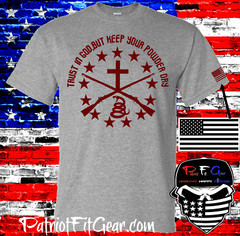 t shirt,Trust In God,But Keep Your Powder Dry,Molon Labe,Gun Rights,NRA,Guns,2A