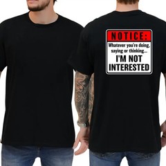 I’m Not Interested T-Shirt, Funny Graphic Tee, Funny I Don’t Care Graphics Tshir