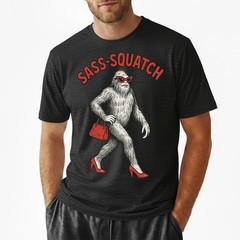 Sass-Squatch Bigfoot In Heels Funny Pun T-Shirt, Retro Novelty Sarcastic Tee