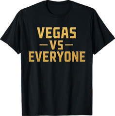 Vegas Vs Everyone City Pride Quote T-Shirt