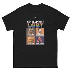 YEH I SUPPORT L.G.B.T. – Funny Meme T-Shirt Gift for Men, Women, and Meme Lovers
