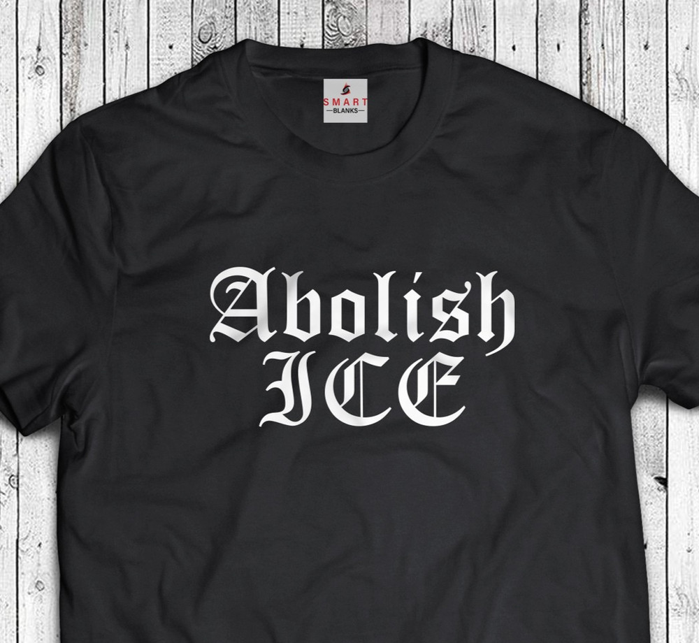 Abolish ICE T-Shirt Anti ICE Fck ICE Activist Chinga la Migra No Kings FDT