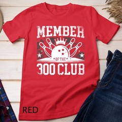 Member Of The 300 Club for a Bowler Bowling Unisex T-shirt