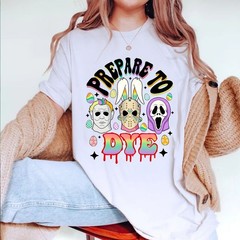 Funny Horror Movie Characters Easter Bunny Costume Shirt, Prepare to Dye Tee