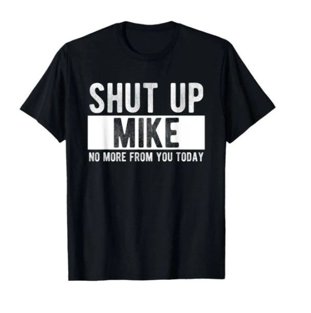 Summer T Shirts BECAUSE I’M MIKE THAT’S WHY Fun Shirt Funny Gift Idea T-Shirt