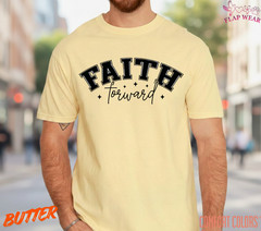 Unisex Faith Forward T-Shirt, Men T shirt,Women T shirt Gift ReligionTop