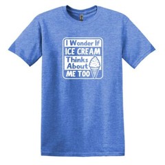 I wonder if Ice Cream thinks about me too – Adult Unisex Soft T-shirt