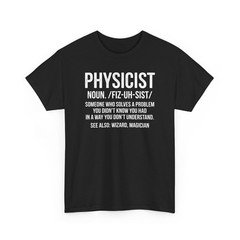 Physicist Definition Funny Science Physics Math Cool Unisex T-Shirt