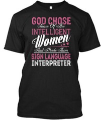 Machine washable Sign Language Interpreter T-Shirt Made in the USA Size S to 5XL