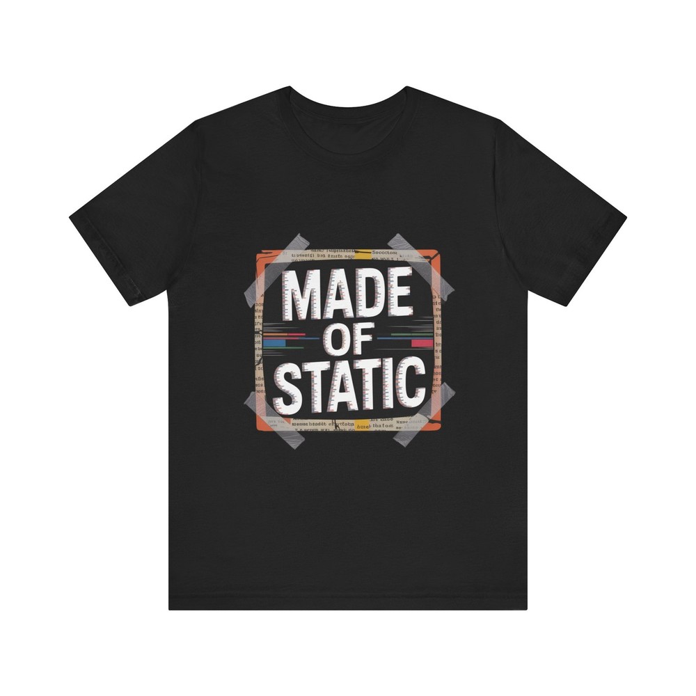 “Made of Static” Unisex Tee, Casual Vibe, Music Lover Gift, Everyday Wear, […]