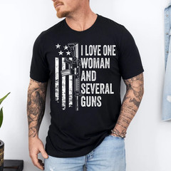 I Love One Woman And Several Guns – Husband Funny Mens Gun T-Shirt