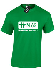 M62 HIGHWAY TO HULL MENS T SHIRT FUNNY DESIGN JOKE NOVELTY GIFT PRESENT IDEA