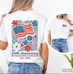 Comfort Colors Patriotic Floral USA America 250 July 4th Back Graphic S-4XL