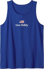 Two Fiddy 2 Fiddy 250th Anniversary 4th of July Patriotic Tank Top