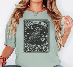 Staying Alive Shirt, Funny Coffee Shirt, Funny Tarot Card T-Shirt