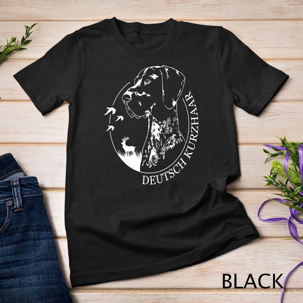 Funny Proud Deutsch Kurzhaar hunting dog portrait gift Unisex T-shirt