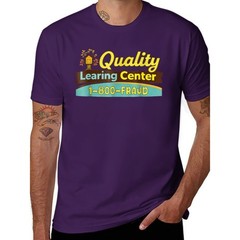 Quality Learning Center We are Still Learning Funny Unisex T-Shirt