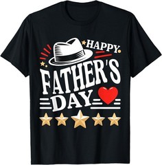 Fathers Day for Dad, Men Happy Father’s Day T-Shirt