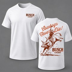 Cowboys Never Die Busch Light Front And Back Graphic Tee, Vintage Western Rodeo