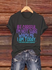 Women’S Funny “I’m Not Sure Which Me I Am Today” T-Shirt Crew Neck Printed Tee ♪