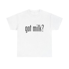 90s Got Milk? Funny T-Shirt Unisex Humorous Slogan Graphic Tee S-5XL